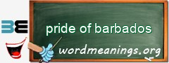 WordMeaning blackboard for pride of barbados